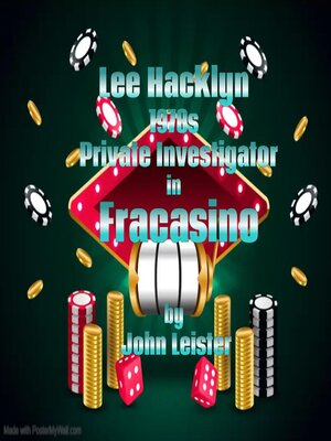 cover image of Lee Hacklyn 1970s Private Investigator in Fracasino